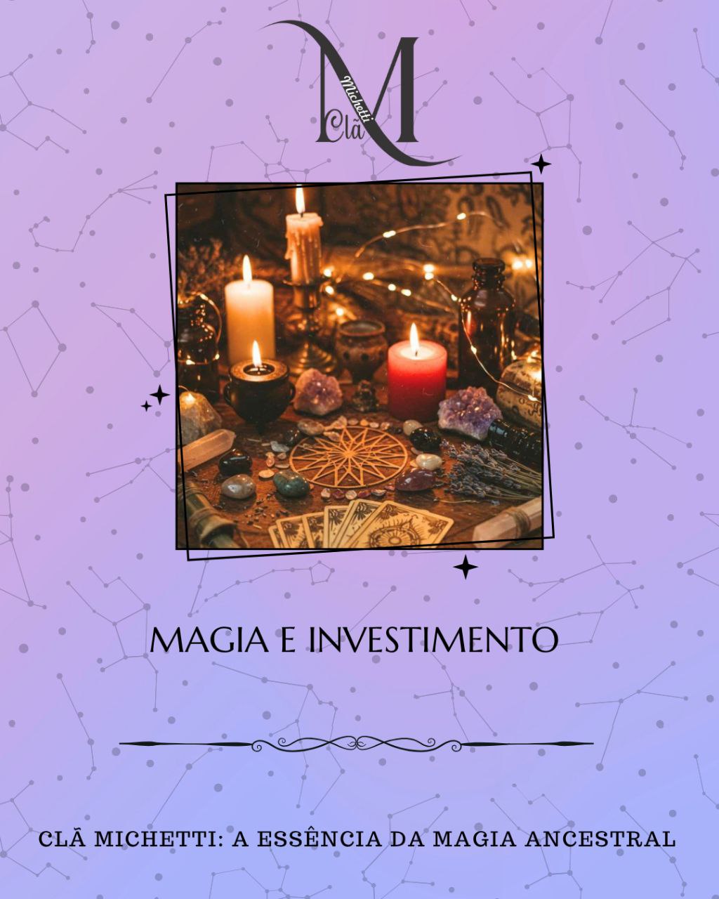 Magia: Investimento e Valorização 